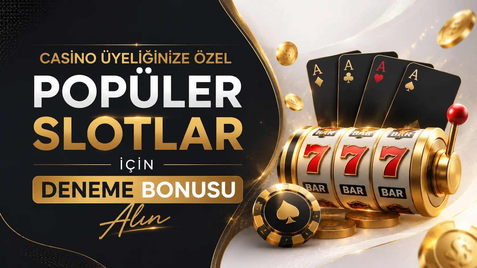 Casino Üyeliğinize Özel Popüler Slotlar İçin Deneme Bonusu Alın